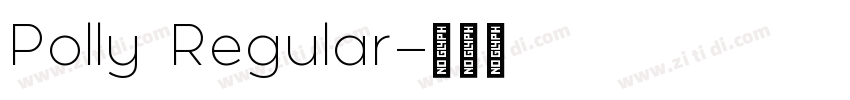 Polly Regular字体转换